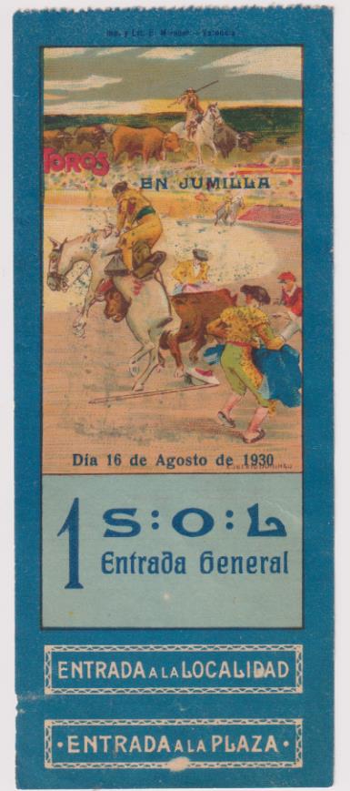 Entrada. Plaza de Toros de Jumilla. 16 de Agosto de 1930