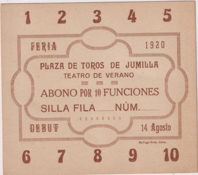 Feria 1920. Plaza de Toros de Jumilla, Teatro de Verano. Abono por 10 funciones. Debut 14 Agosto