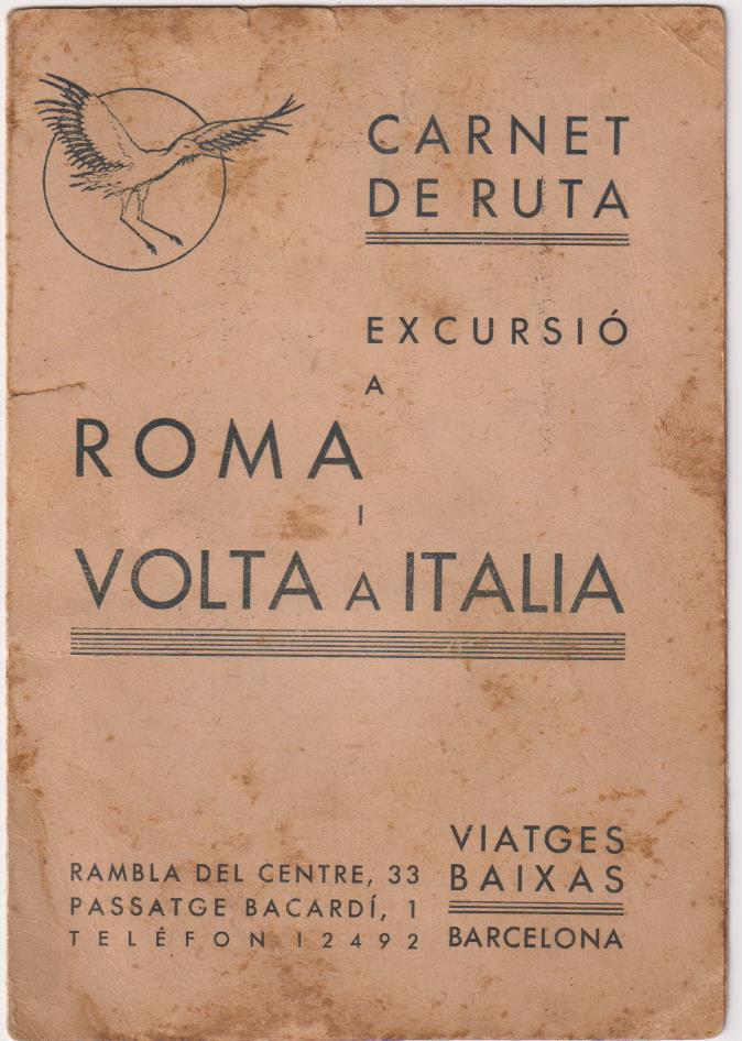 Carnet de Ruta, excursió a Roma i Volta a Italia. Viatges Baixas