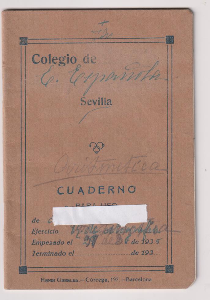 Cuaderno de Colegio Sevilla1935 (15,5x10,5) 40 páginas, escritas con copiados y otros