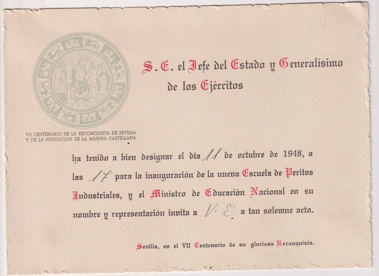 Invitación del Jefe del Estado. Inauguración de la Escuela de Peritos Industriales 1948 en Sevilla. 11 de Octubre de 1948