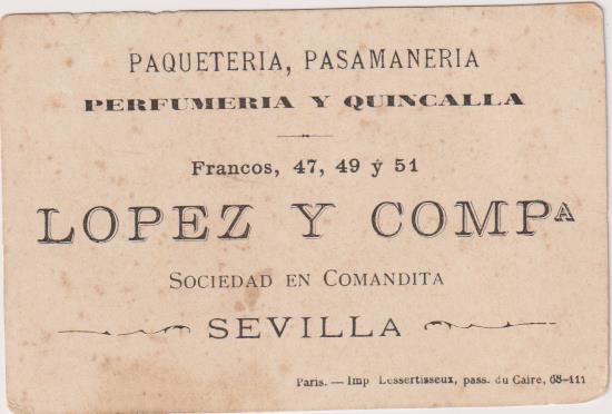 Cromo tarjeta (9,5x6) Francesa. Perfumería, paquetería, Quincalla. López y Cª. Sevilla