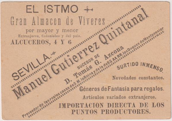 Cromo Posta (10,5x7) Publicidad de El Istmo. Gran Almacén de Víveres, Alcuceros 4 y 6 Sevilla