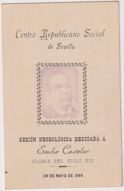 Sesión Necrológica dedicada a Emilio Castelar. Gloria del Siglo XIX. 29 de Mayo 1899