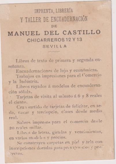 Cromo Tarjeta (9,5x6,5) Imprenta Manuel del Castillo. Chicarreros, 12 y 13, Sevilla