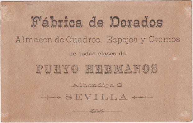 Cromo Tarjeta (10,5x6,5) Fábrica de Corados. Pueyo Hermanos. Alhondiga, 3. Sevilla
