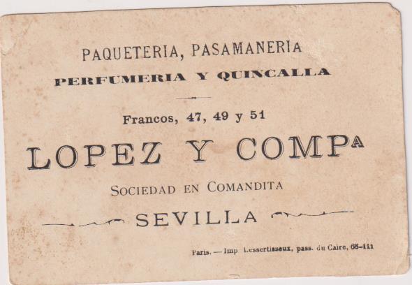 Cromo Tarjeta (9x7) López y Cª. Perfumería, Quincalla, Pasamanería. Sevilla, Siglo XIX