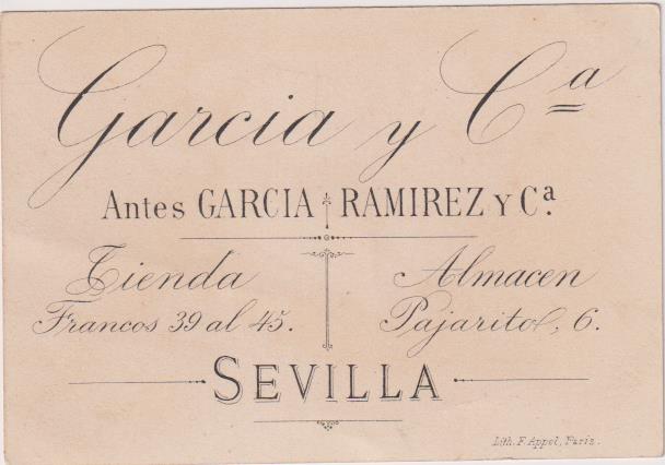 Tarjeta (10,5x7) Publicidad de García y Cª., Antes García y Ramírez. Francos, 39 Sevilla