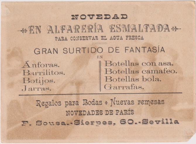 Cromo Tarjeta (11,5x8) F. Sousa. Novedad en Alfarería Esmaltada. Sierpes, 60. Sevilla
