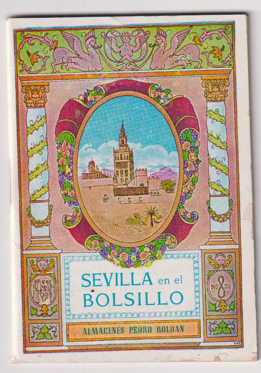 Sevilla en el Bolsillo. Almacenes Pedro Roldán. (12x8) 65 páginas. Calles. Trenes...