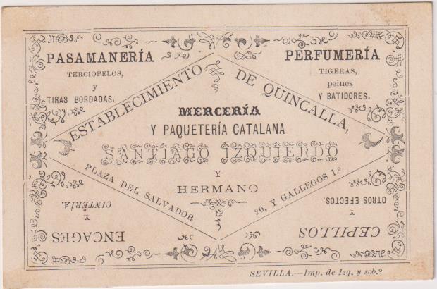 Cromo-Tarjeta. Perfumería, Pasamanería. Santiago Izquierdo. Sevilla. Siglo XIX