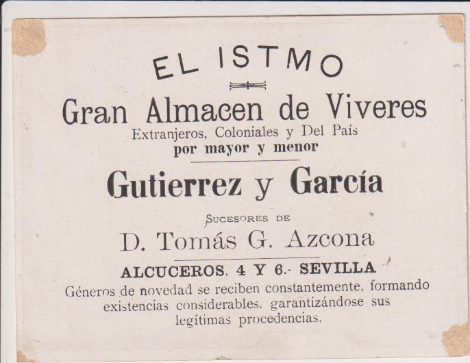 Cromo-Tarjeta (11.5x8,5) El Istmo. Gran Almacén de Víveres. Sevilla. Siglo XIX