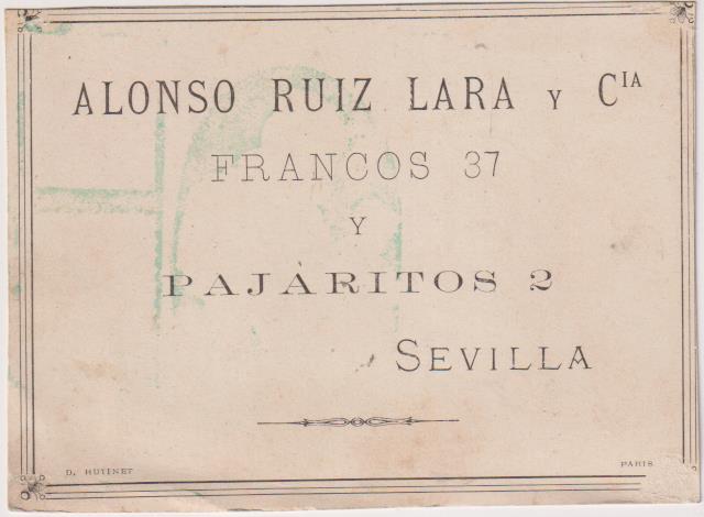 Cromo Tarjeta (10,5x8) Alonso Ruiz Lara y Cía.. Francos 37 y Pajaritos, 2. Siglo XIX. Sevilla