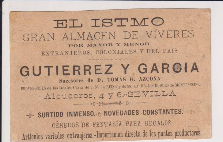 Cromo-Tarjeta (11x7,5) El Istmo. Gran Almacén de Víveres, Sevilla Siglo XIX