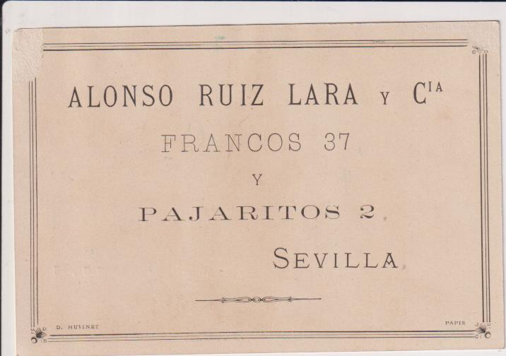 Cromo-Tarjeta (11,5x8,5) Alonso Ruiz Lara y Cía. Francos 37, Sevilla. Siglo XIX