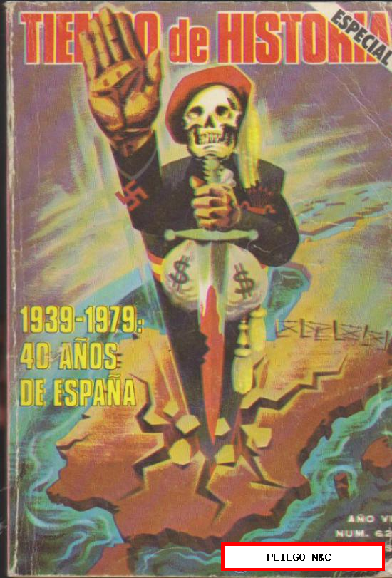 Tiempo de Historia nº 60. 1939-1979. 40 años de España