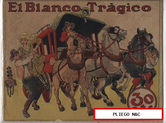 Gráfica TBO nº 14. El Blanco Trágico. Editorial Buigas 1919