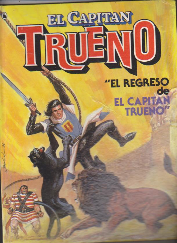 El Capitán Trueno nº 1. El Regreso del Capitán Trueno. 1ª Edición Bruguera
