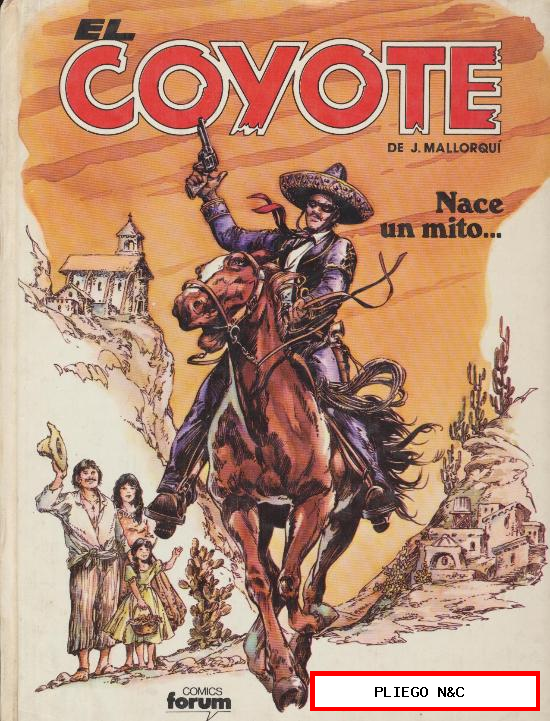 El Coyote. Forum 1983. Álbum tapa dura. Lote de 7 ejemplares (del nº 1 al 7)