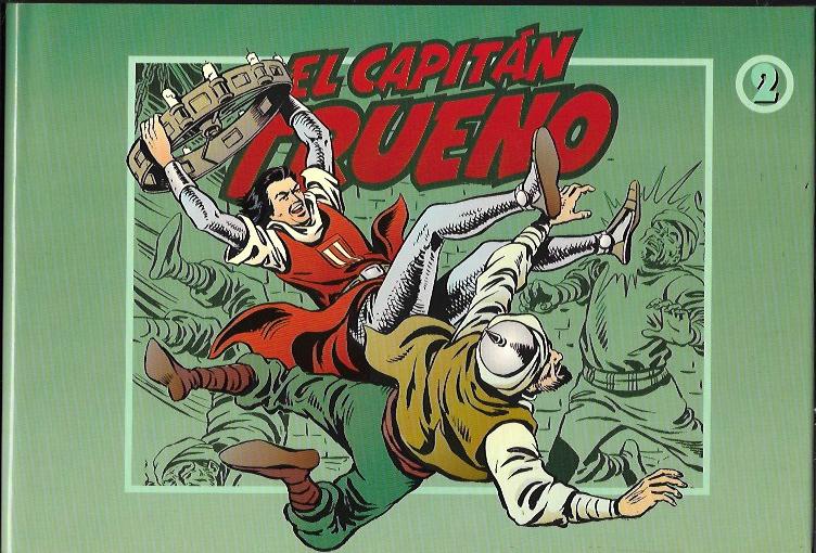 El Capitán Trueno. Ediciones B/Grupo Z, 2003 (2ª Edición) Tomo 2