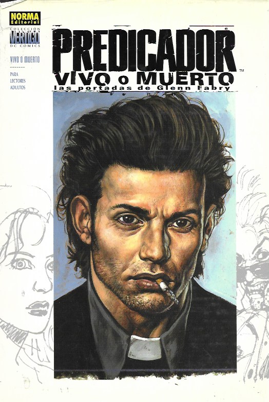 Colección Vértigo. Norma 1997. Nº 247 Predicador. Vivo o muerto, las portadas de Glenn Fabry