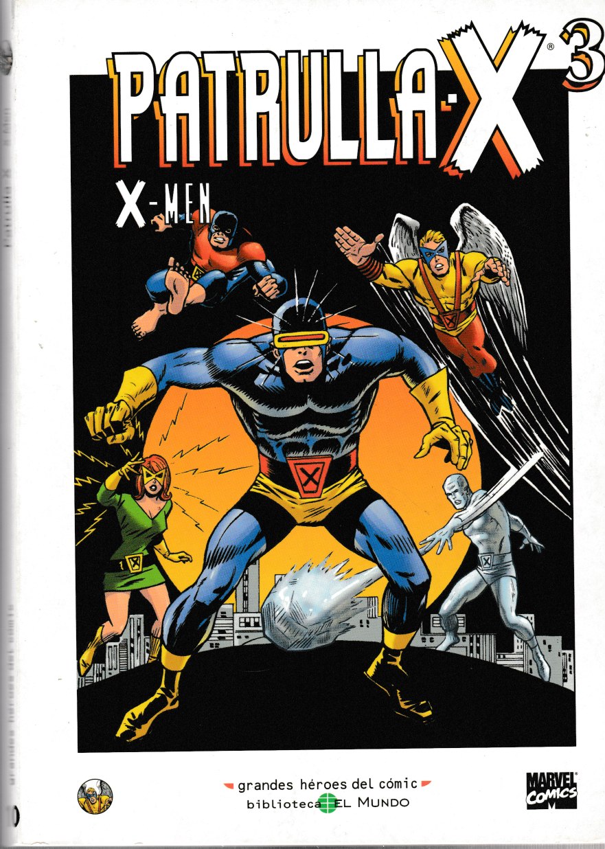 Grandes Héroes del Cómic. Planeta DeAgostini /El Mundo 2003. Nº 10 (Patrulla-X /X-Men 3)