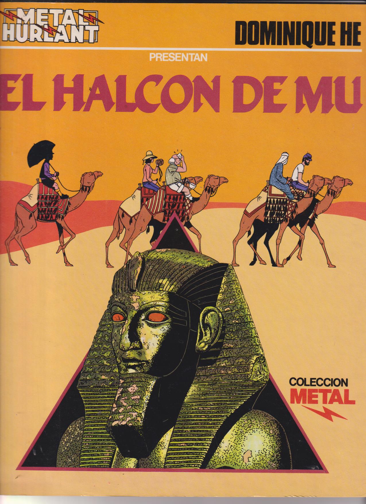 Metal Hurlant. El halcón de Mu. Dominique He (29x23) 40 páginas