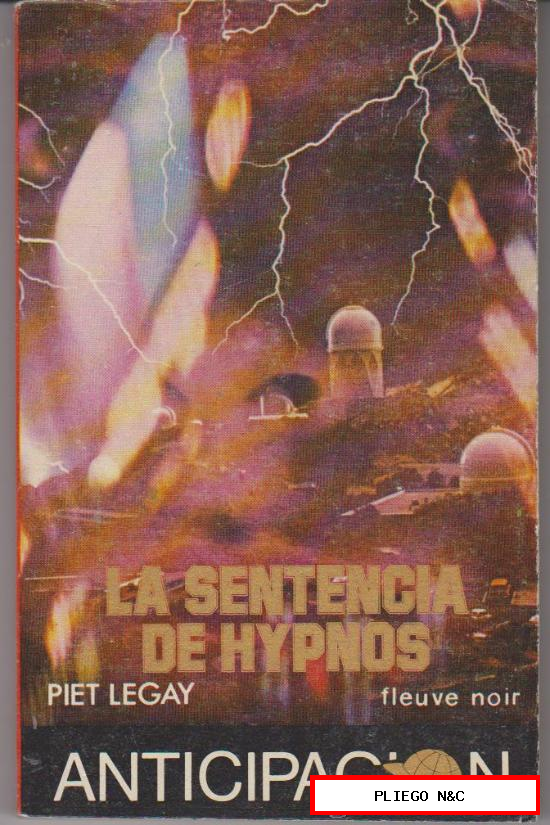 Anticipación nº 6. La sentencia de Hypnos por Piet Legay. Edit. Fleuve Noir 1979