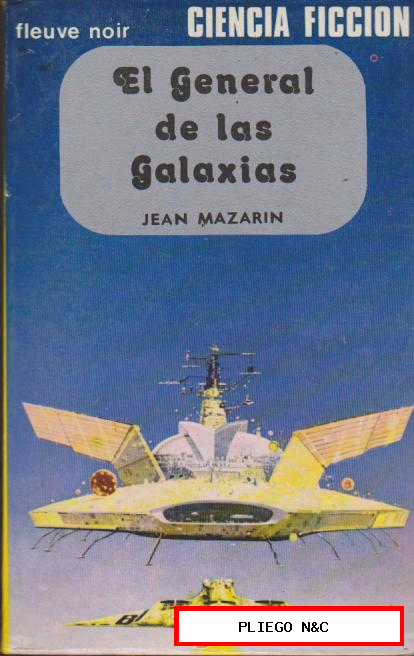 Fleuve Noir nº 1. El General de las Galaxias por Jean Mazarin