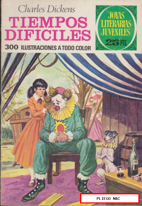 Joyas Literarias Juveniles nº 152. Tiempos Difíciles. 1ª Edición 1976