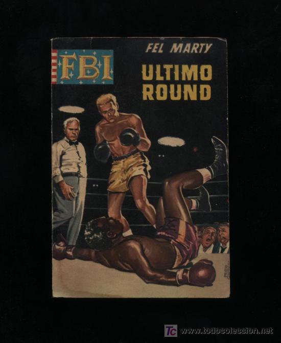 F.B.I. nº 574. Ultimo round por Fel Marty. Rollán 1961