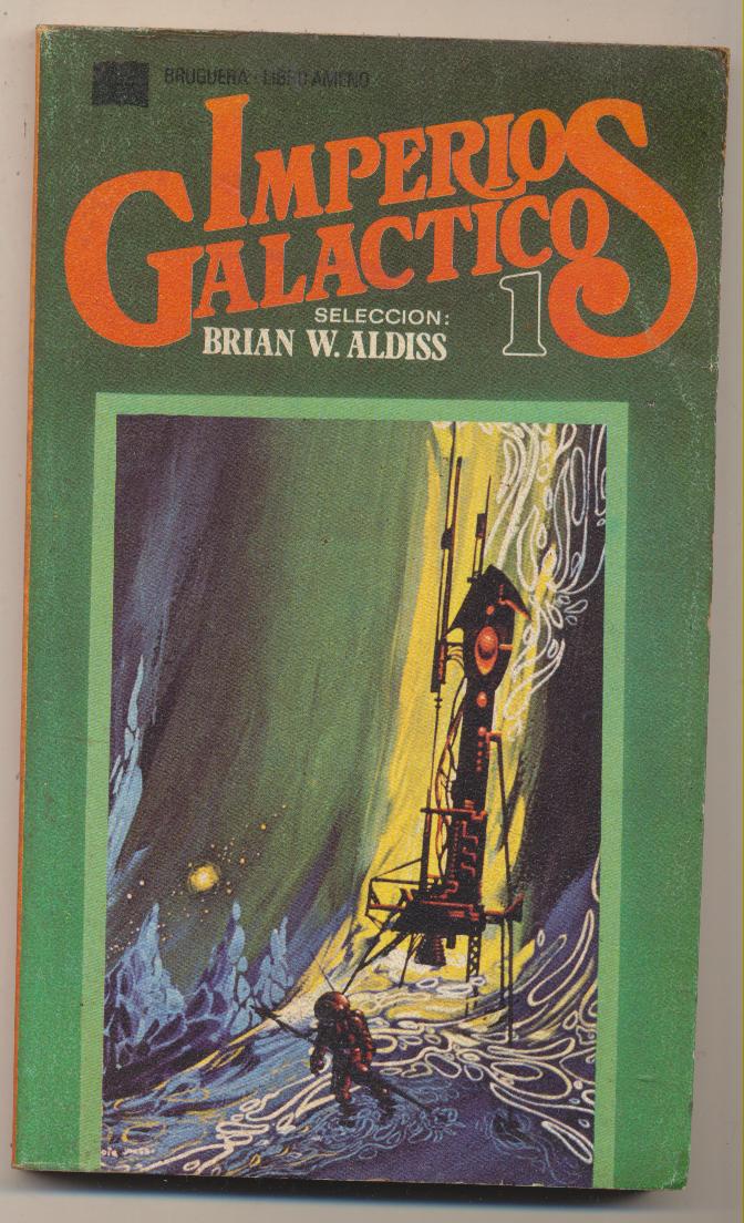 Imperios Galácticos 1. 1ª Edición Bruguera 1977. SIN USAR