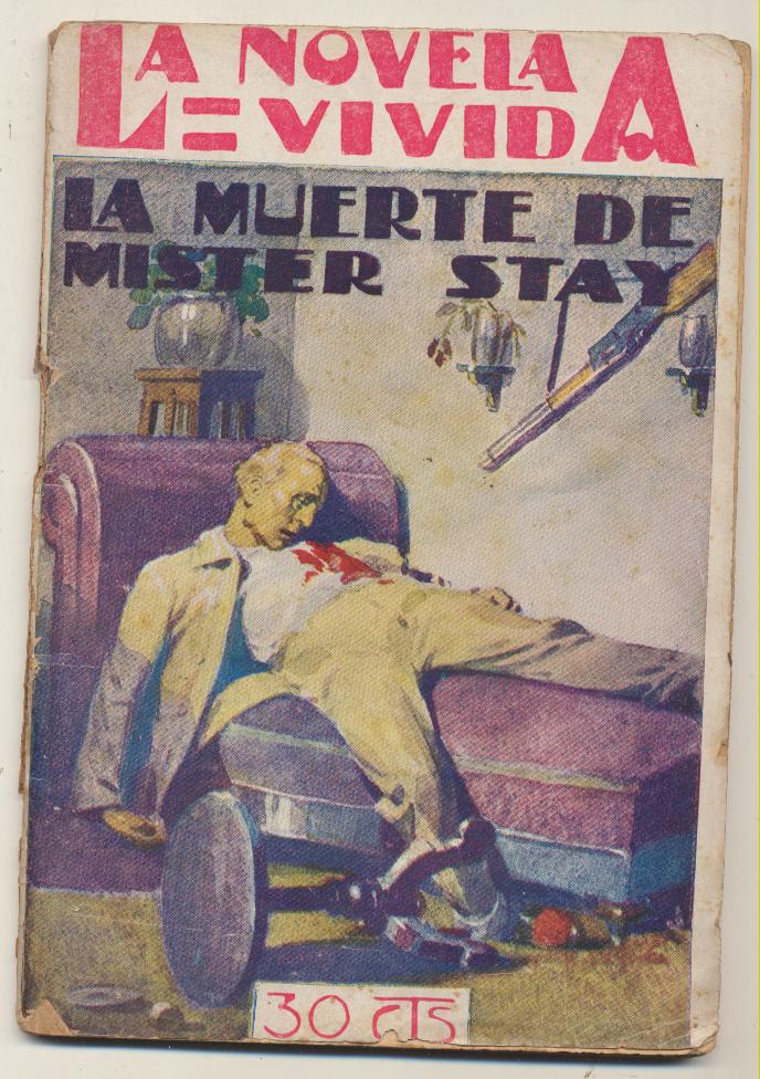 La Novela vivida nº 14. La muerte de Mister Stay. Prensa Moderna 1928. DIFÍCIL