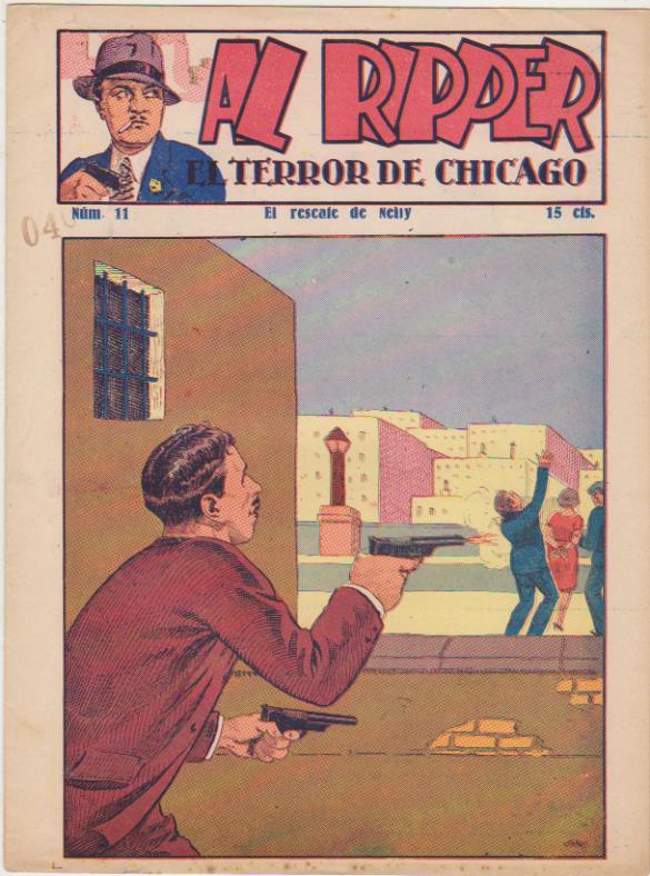 Al Ripper El Terror de Chicago nº 11. Editorial Sanxo 1920?