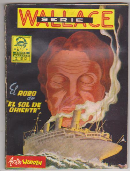 Serie Wallace nº 38. El robo de El sol Naciente. Cliper 194?
