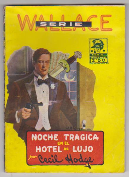 Serie Wallace nº 12. Noche trágica en el Hotel de Lujo. Cliper 1944