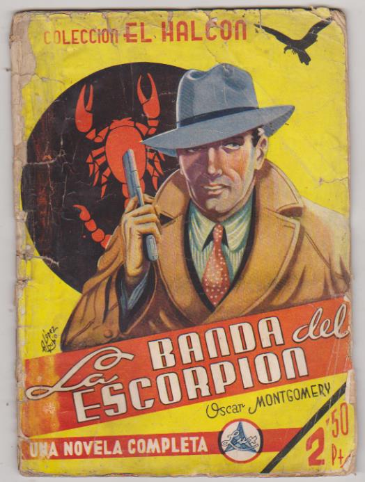 Colección El Halcón. La banda del Escorpión. Editorial Lux 1944