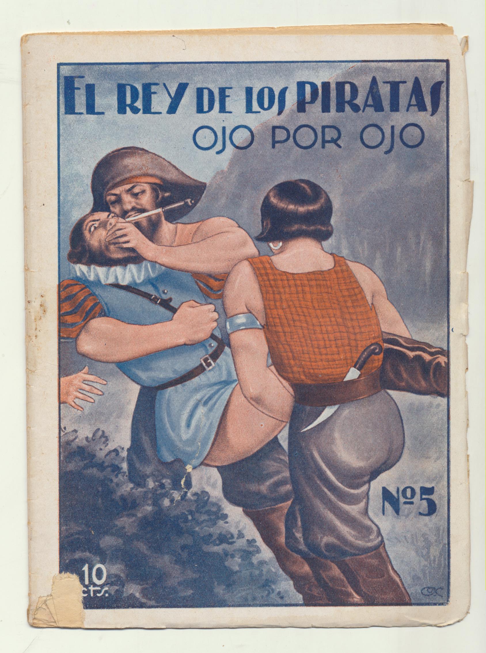 El Rey de los Piratas nº 5. Ediciones El cine 192? (18x13) 16 páginas con ilustraciones