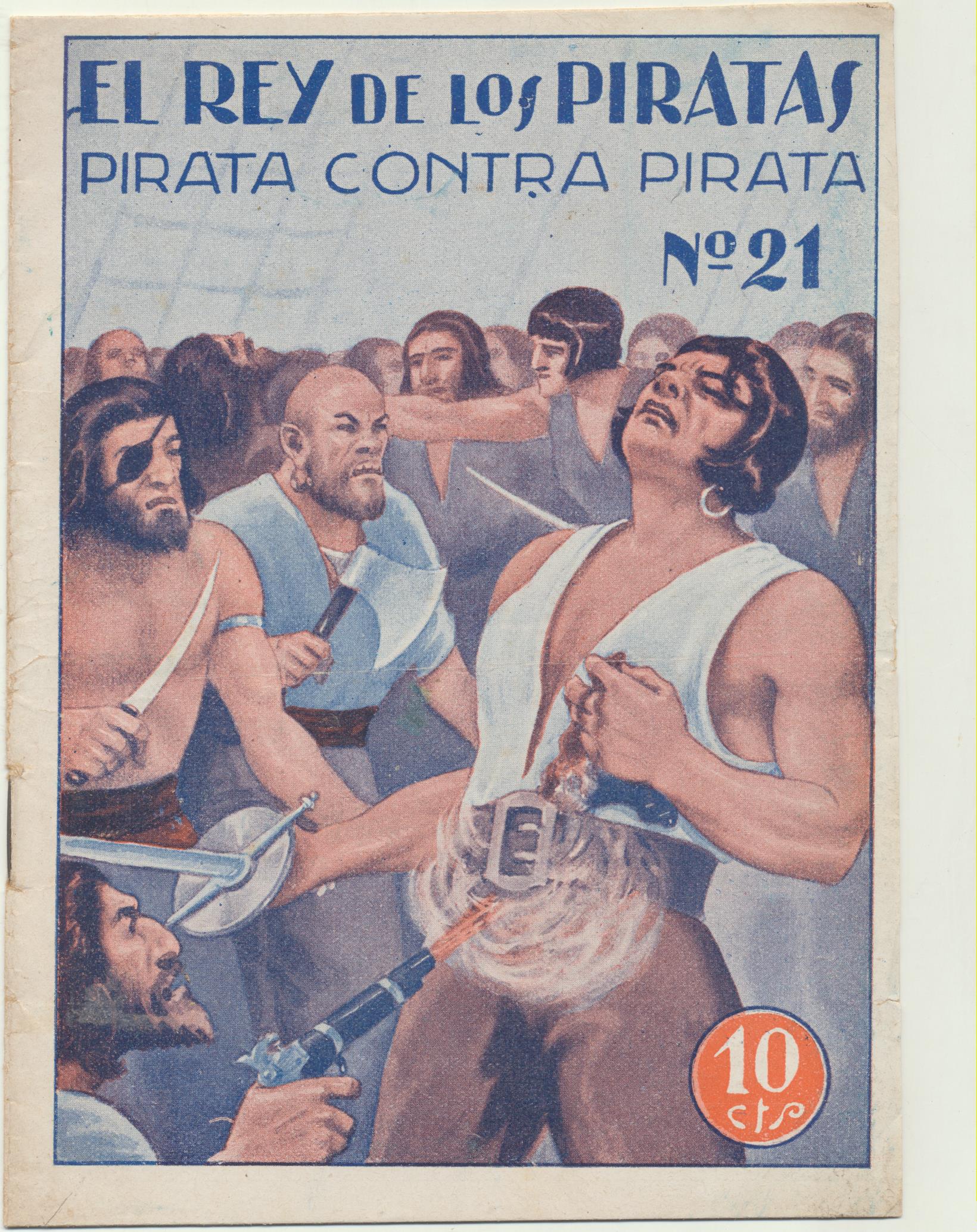 El Rey de los Piratas nº 21. Ediciones El cine 192? (18x13) 16 páginas con ilustraciones