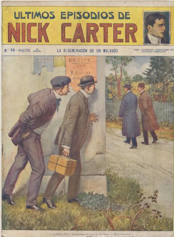 Últimos Episodios de Nick Carter nº 55. Editorial Sopena 1920? (27x20 cms. 32 páginas con ilustraciones)