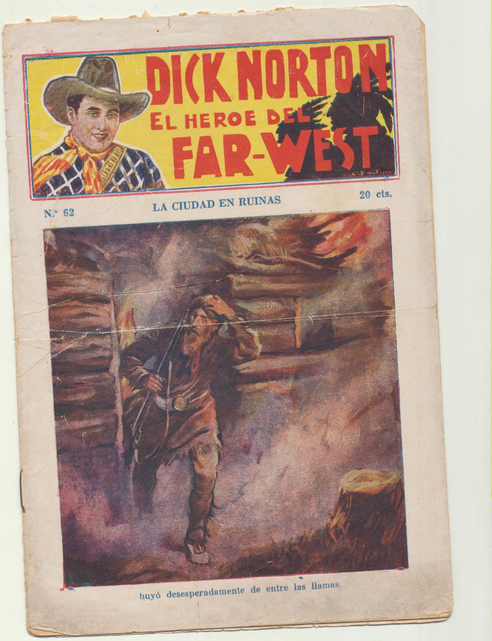 Dick Norton El Héroe del Far-West. nº 62. Editorial Vecchi