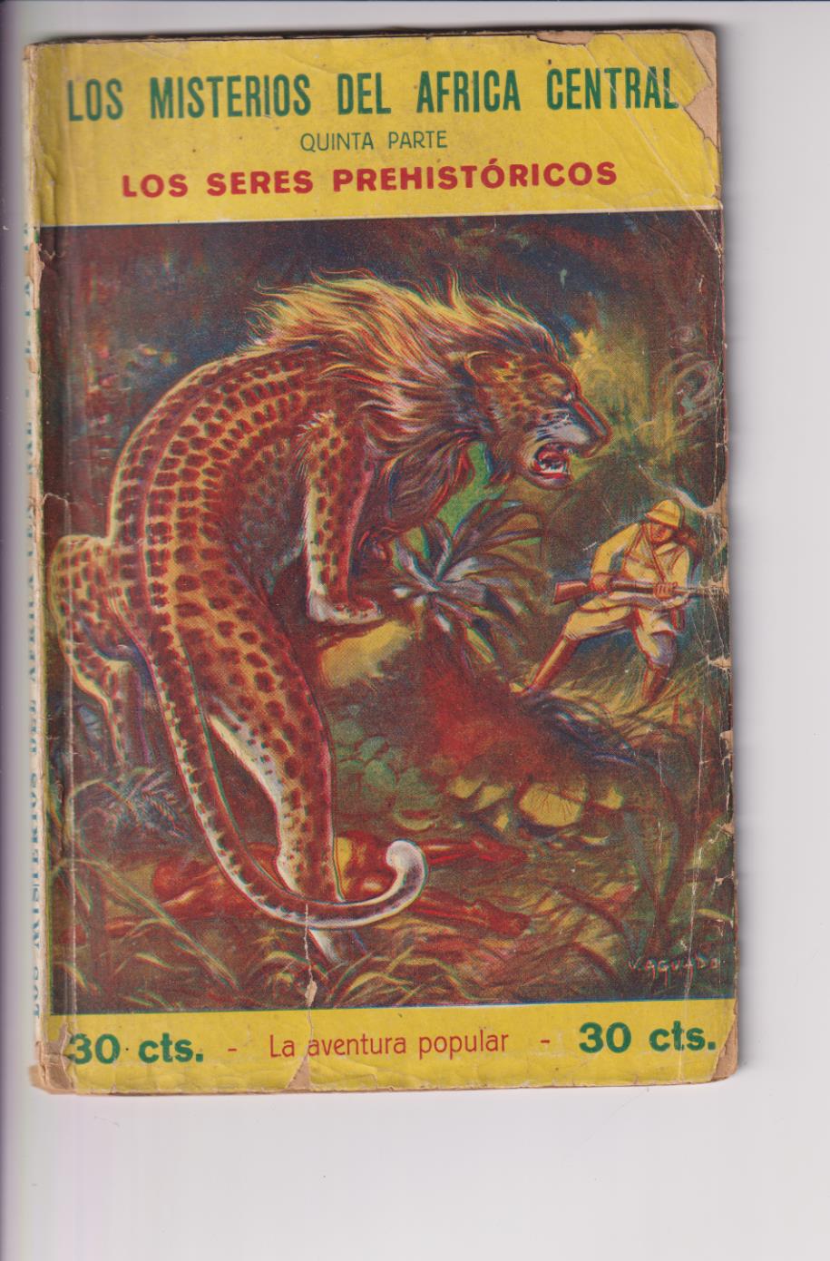 Los Misterios del África Central. Quinta parte. Los seres Prehistóricos. La Aventura Popular nº 19. Joaquín Gil Editor 1929