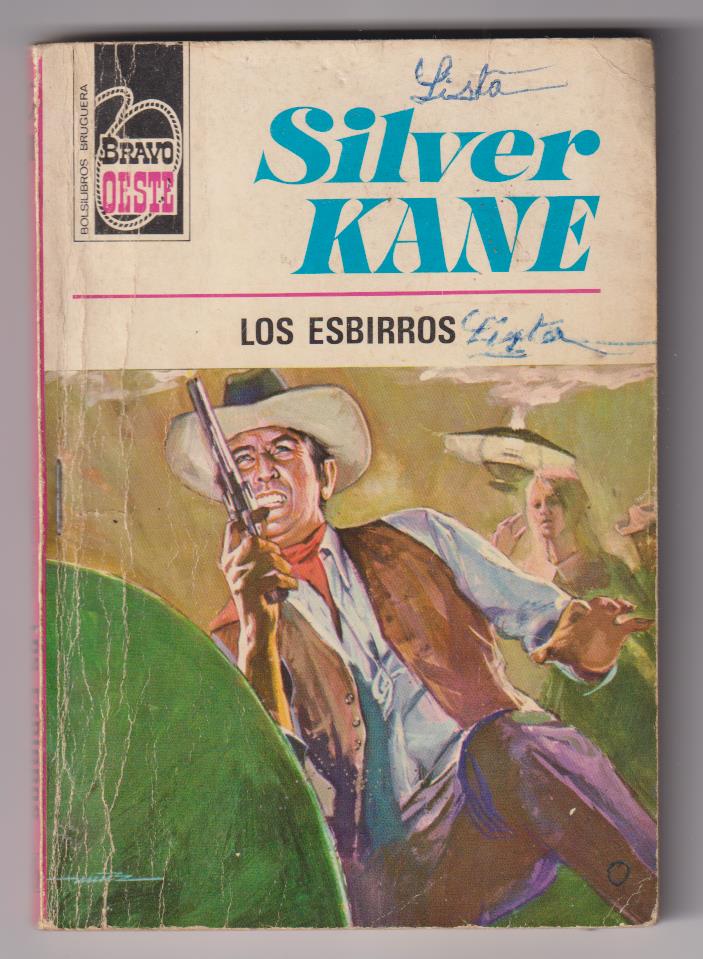 Bravo Oeste nº 608. Los Esbirros por Silver Kane. 1ª Edición Bruguera 1972