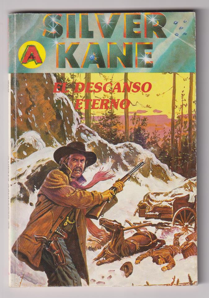Silver Kane nº 262. El descanso eterno. 1º Edición Astri 1992