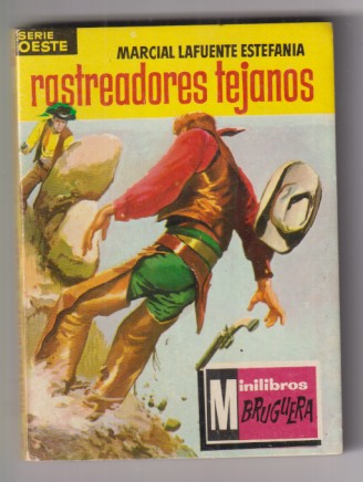 Mini Libros Bruguera. Serie Oeste nº 16. Rastreadores Tejanos por M. L. Estefanía, 1ª Edición 1962.  Sin usar, Stock de librería