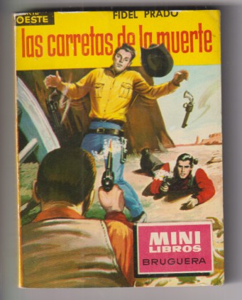 Mini Libros Bruguera. Serie Oeste nº 19. Las carretas de la muerte por Fidel Prado 1ª Edición 1962.  Sin usar, Stock de librería
