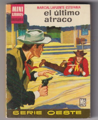 Mini Libros Bruguera. Serie Oeste nº 79. El Último atraco por M. L. Estefanía, 1ª Edición 1963.  Sin usar, Stock de librería