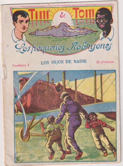 Tim & Tom Los pequeños Robinsones nº 1. (17x12 cm.) 16 p.p. con ilustraciones. Editorial Magín Piñol. años 20. Número muy Raro