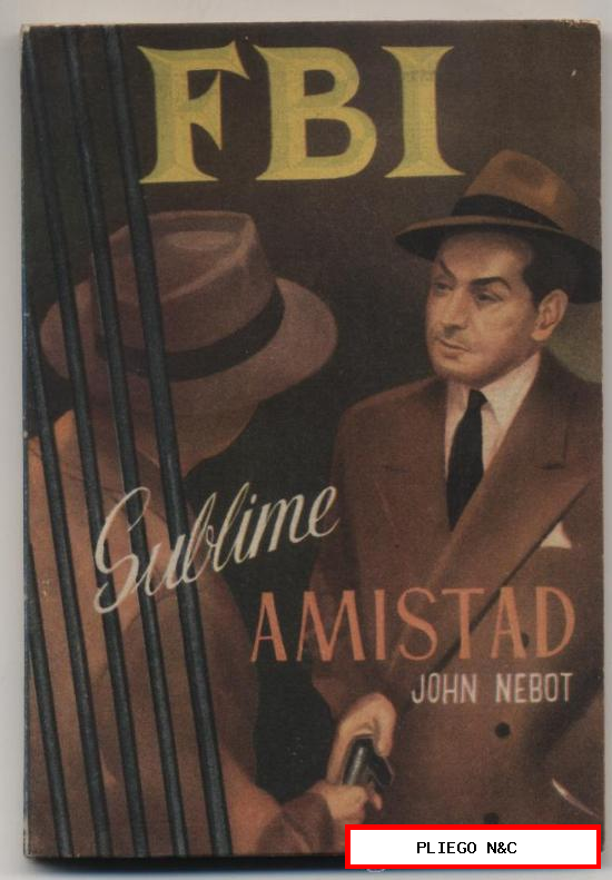 FBI nº 181. Sublime amistad por John Nebot. Rollán 1953
