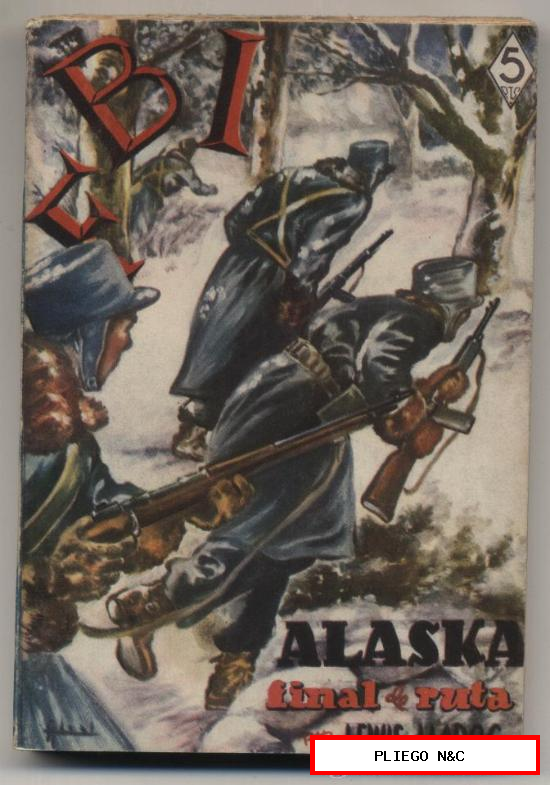 FBI nº 50. Alaska final de ruta. Rollán 1950